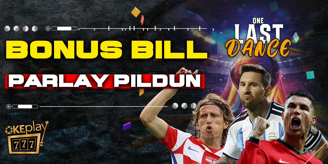 BONUS BILL PARLAY PILDUN